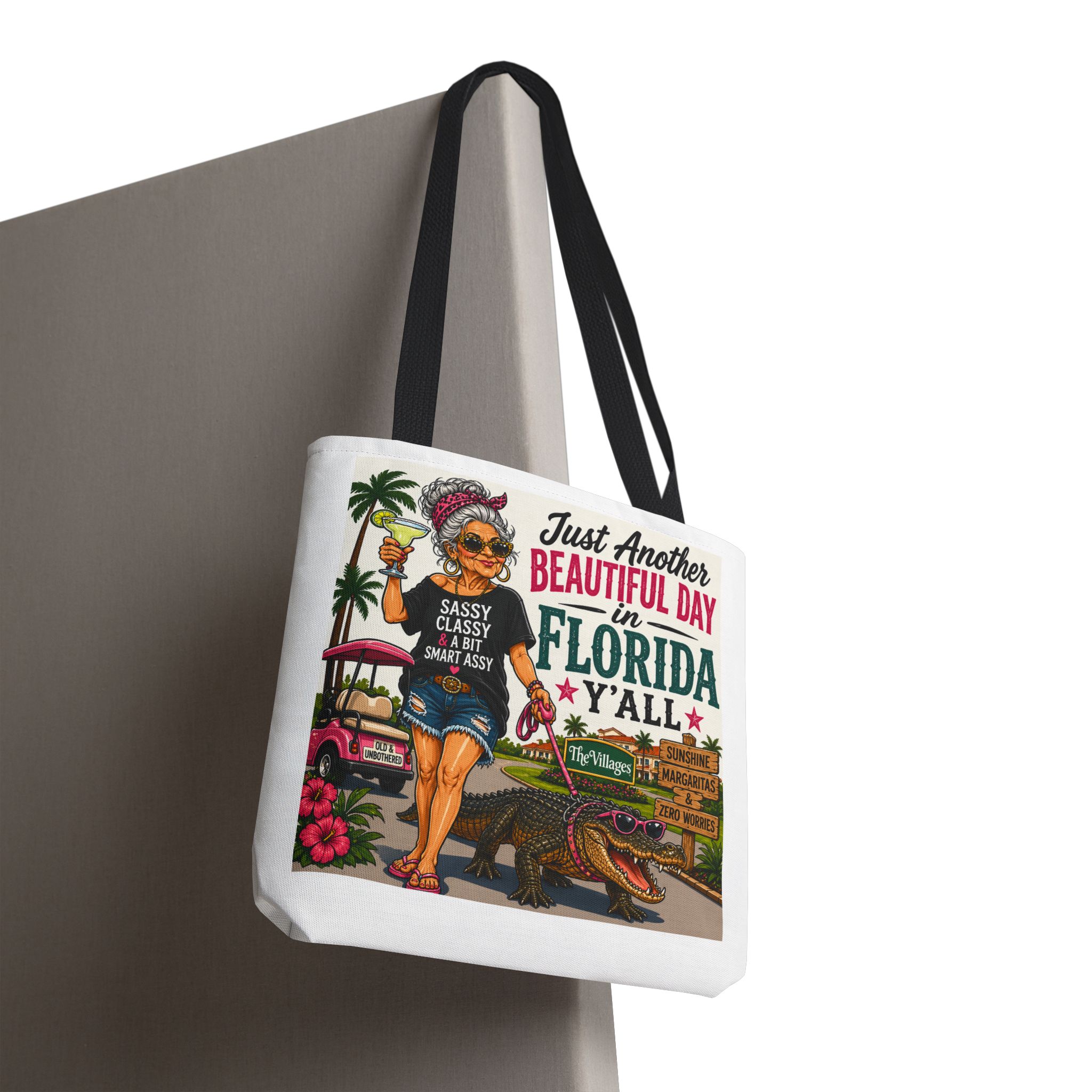 🍹 Just Another Beautiful Day in Florida Y’all | Sassy Lady Tote Bag Funny Retirement Gift | Villages Vibes | Margaritas & Zero Worries | FREE Shipping | The Villages, Florida - Image 4
