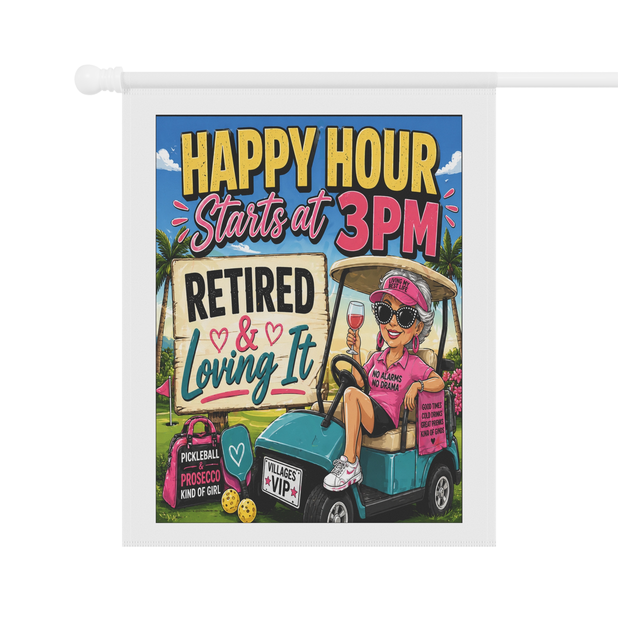 🍹 Happy Hour Starts at 3PM | Retired & Loving It Yard Sign | Sassy • Fun • Villages Lifestyle Decor | FREE Shipping Garden & House Banner | SassyUsa - Image 3