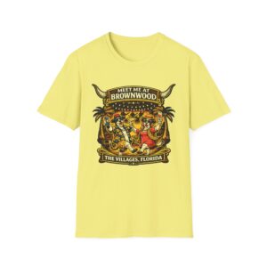 Brownwood The Villages Shirt | Meet Me at Brownwood Tee | Western Town Square | Florida Retirement | The Villages, Florida | SassyUSA