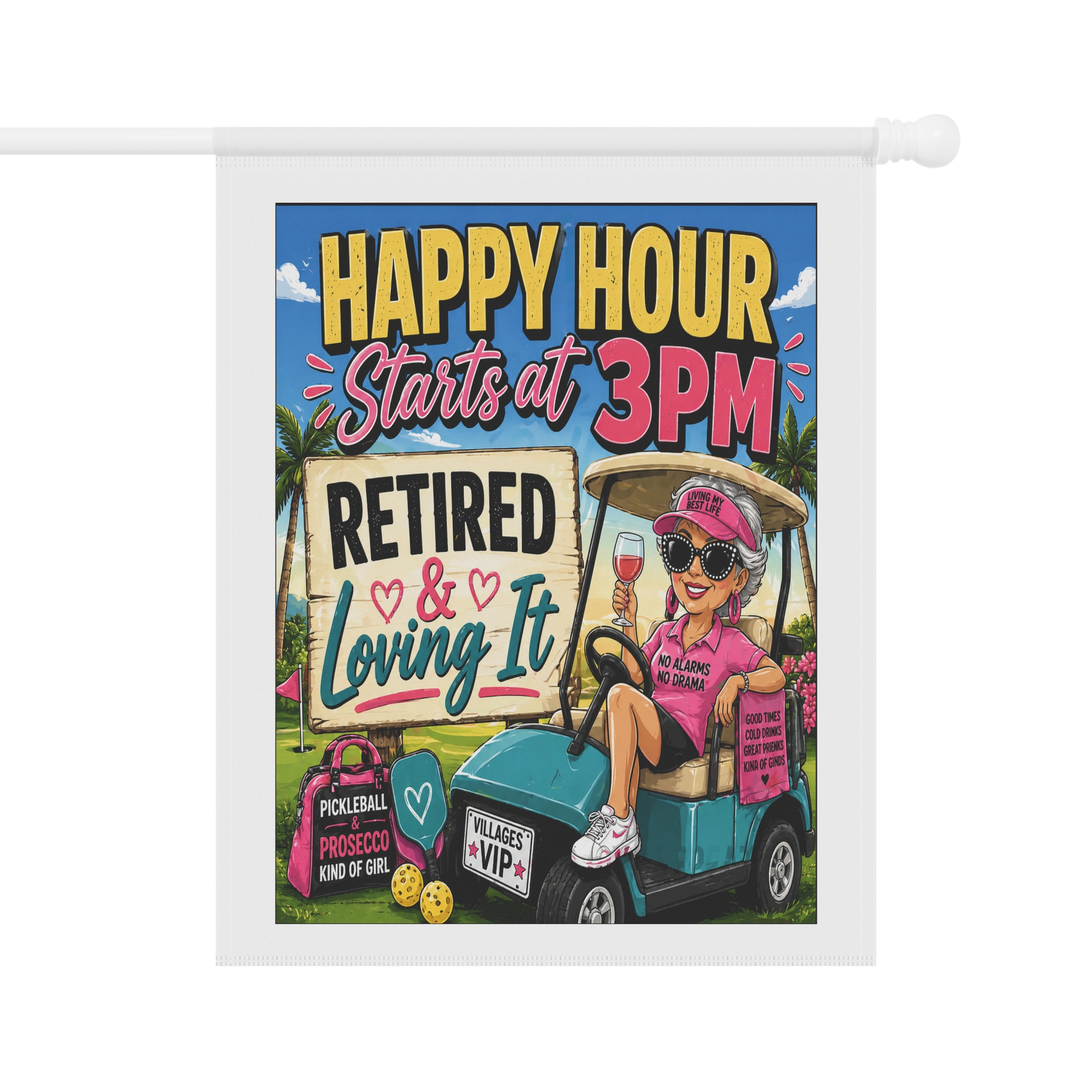 🍹 Happy Hour Starts at 3PM | Retired & Loving It Yard Sign | Sassy • Fun • Villages Lifestyle Decor | FREE Shipping Garden & House Banner | SassyUsa - Image 2