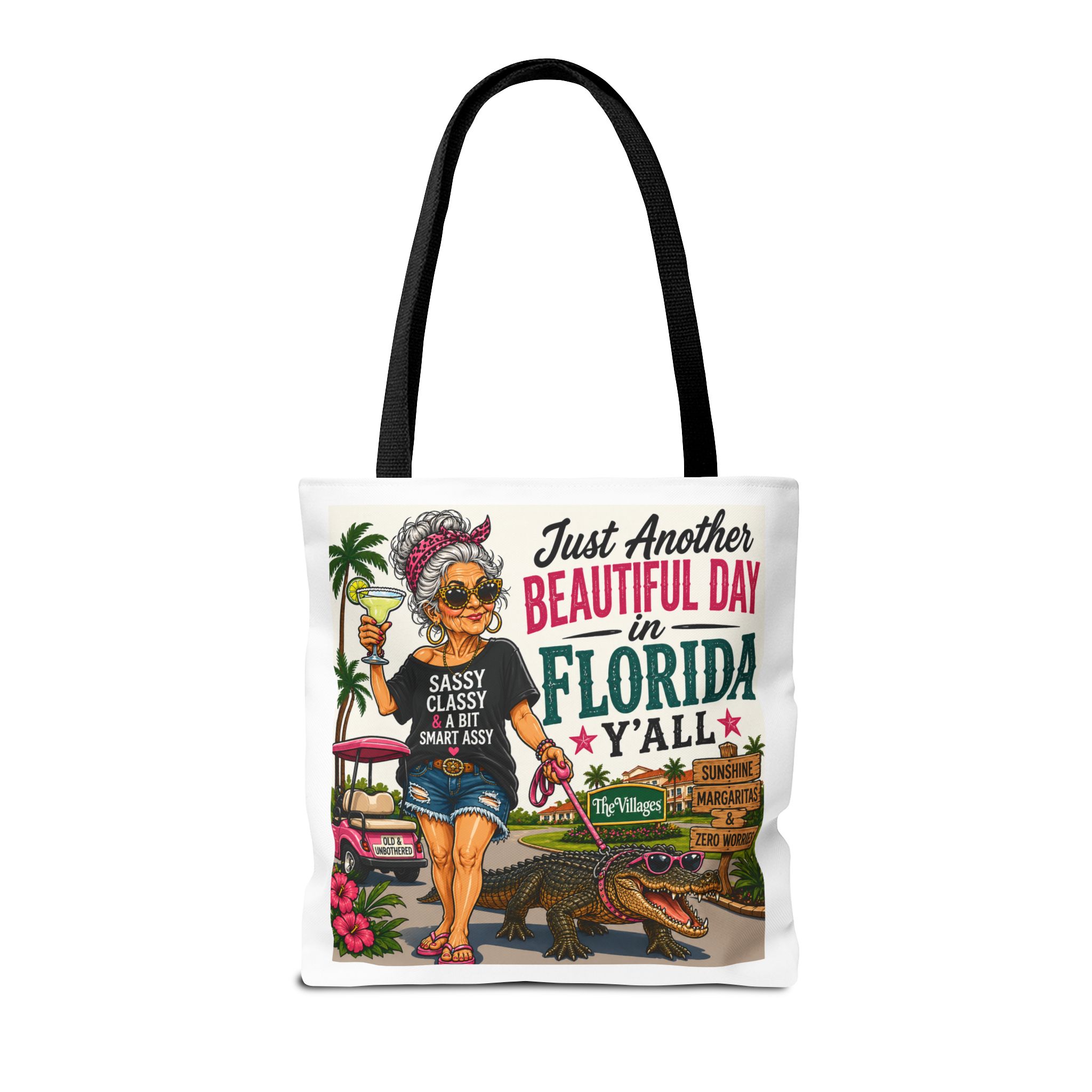 🍹 Just Another Beautiful Day in Florida Y’all | Sassy Lady Tote Bag Funny Retirement Gift | Villages Vibes | Margaritas & Zero Worries | FREE Shipping | The Villages, Florida - Image 2