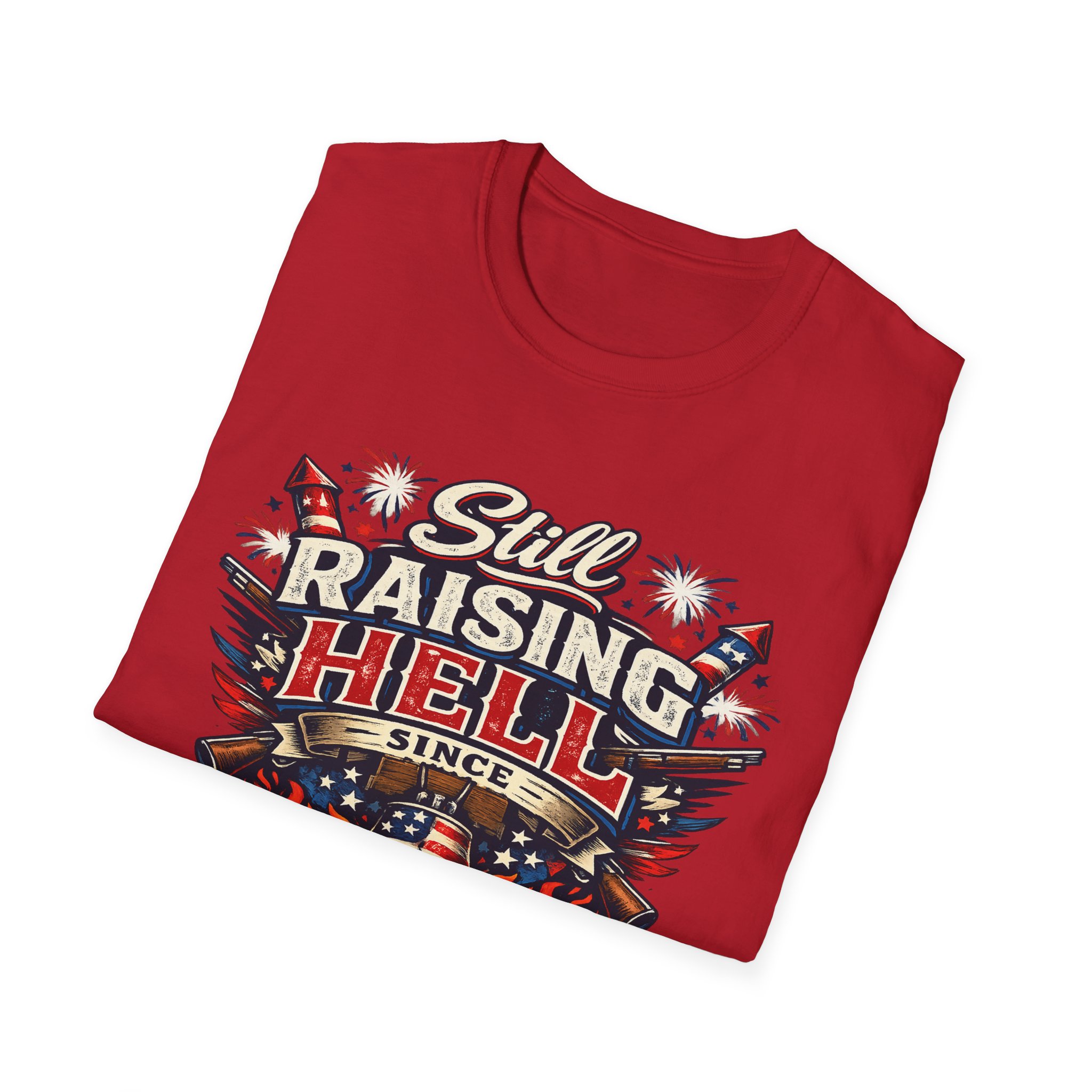 Still Raising Hell Since 1776 Shirt, America 250 Celebration Tee, Funny Patriotic July 4th T-Shirt, Sassy USA - Image 2