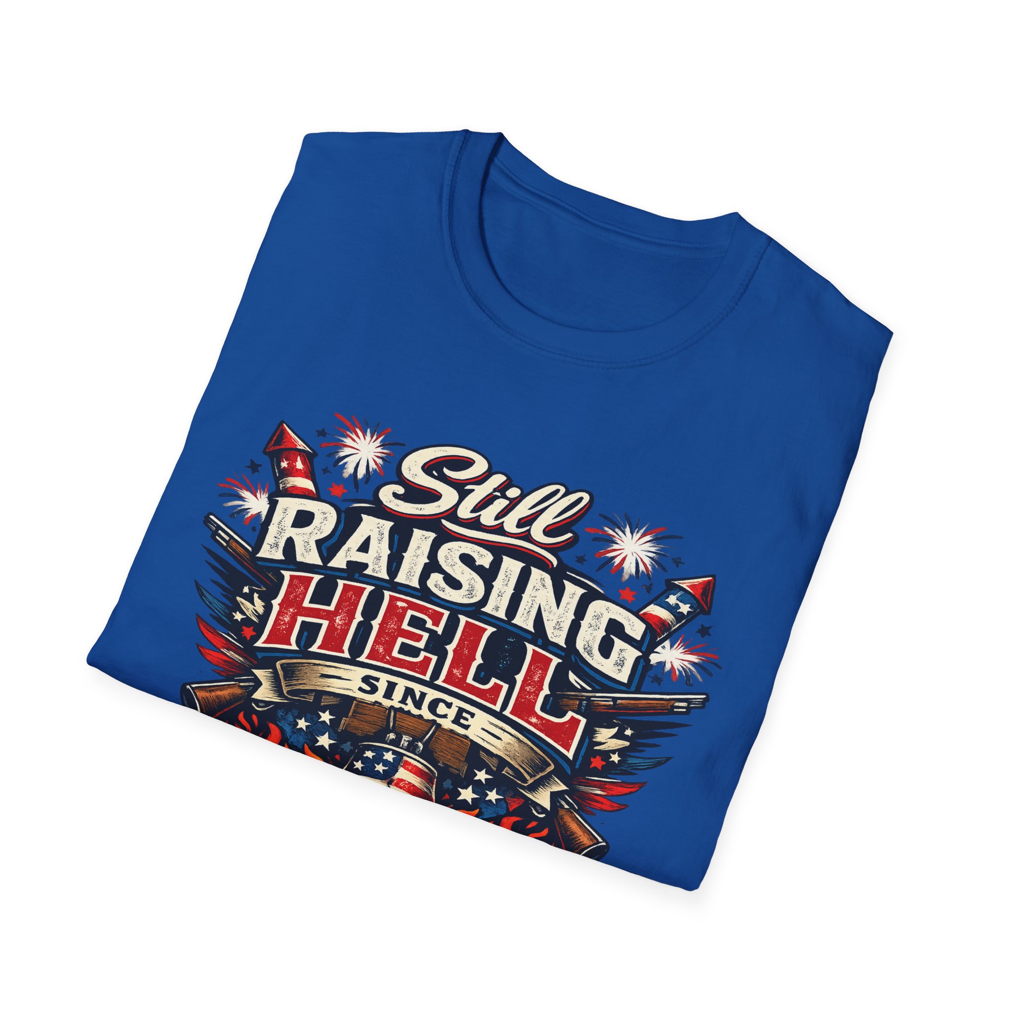 Still Raising Hell Since 1776 Shirt, America 250 Celebration Tee, Funny Patriotic July 4th T-Shirt, Sassy USA - Image 8