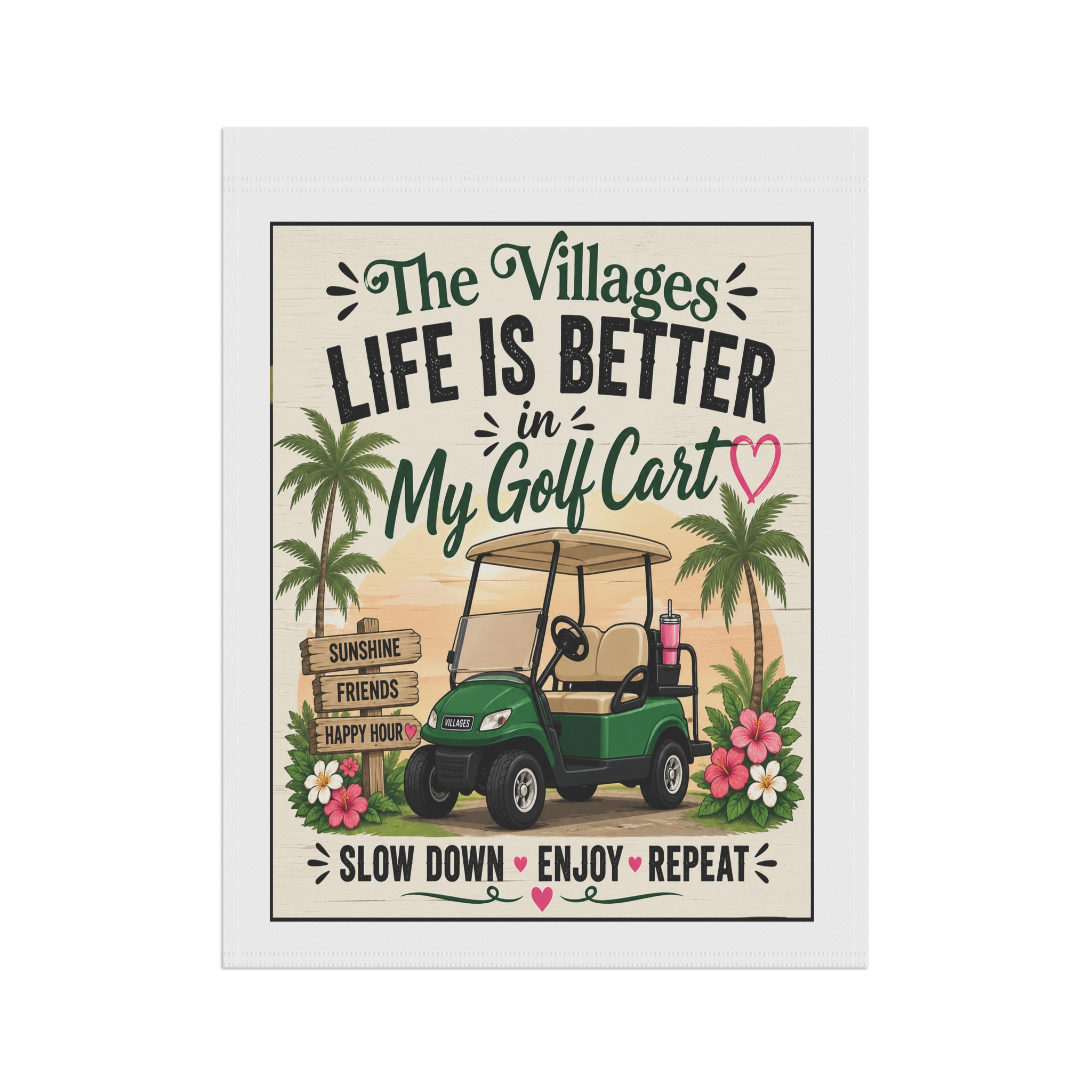 Life Is Better in My Golf Cart Yard Sign – FREE Shipping | The Villages, Florida yard sign | Villages Yard Sign - Image 3