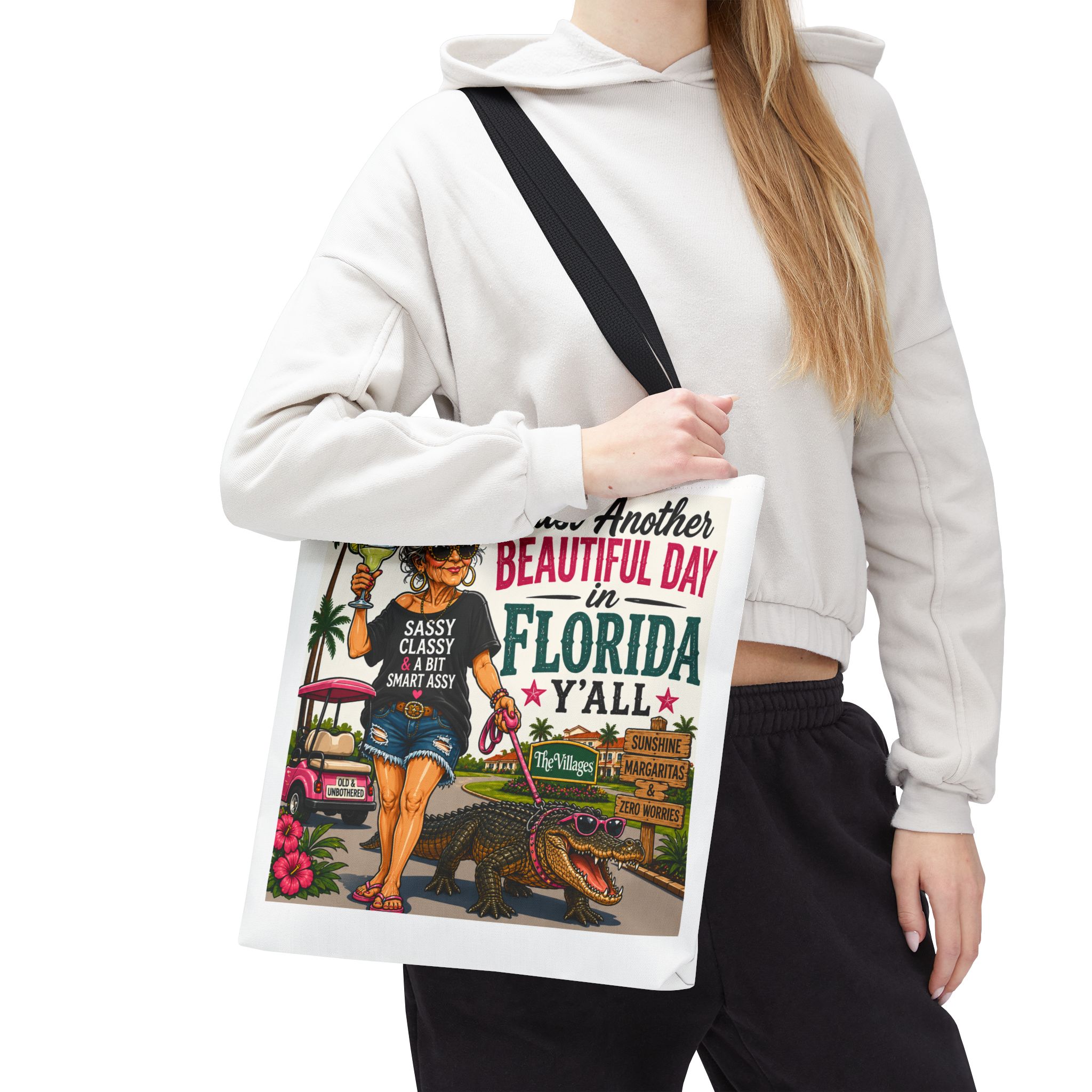 🍹 Just Another Beautiful Day in Florida Y’all | Sassy Lady Tote Bag Funny Retirement Gift | Villages Vibes | Margaritas & Zero Worries | FREE Shipping | The Villages, Florida - Image 3