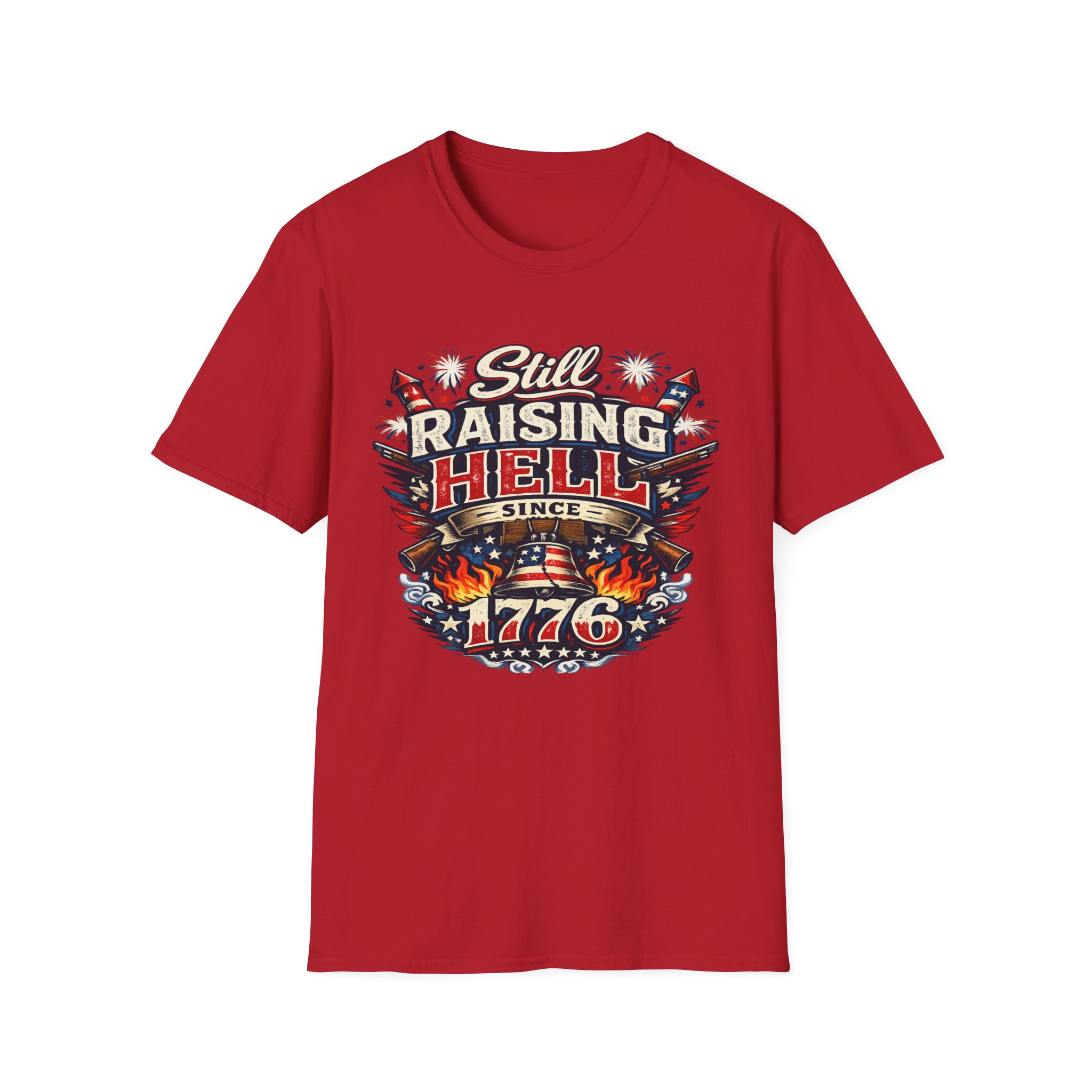 Still Raising Hell Since 1776 Shirt, America 250 Celebration Tee, Funny Patriotic July 4th T-Shirt, Sassy USA