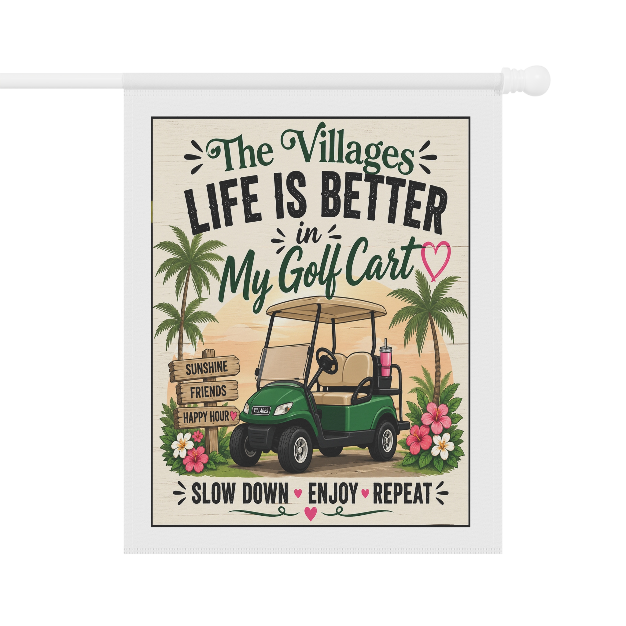 Life Is Better in My Golf Cart Yard Sign – FREE Shipping | The Villages, Florida yard sign | Villages Yard Sign