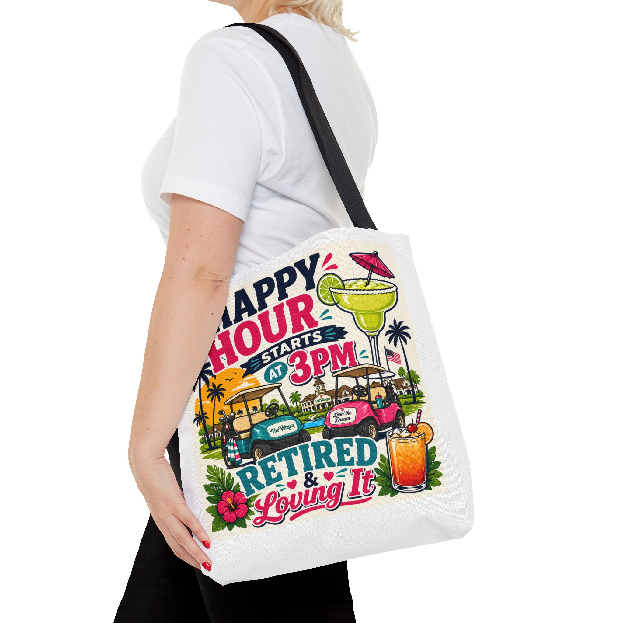 Retired & Loving It Tote Bag – Happy Hour Starts at 3PM | Funny Retirement Gift, Golf Cart Life, Florida Villages Vibe Beach Bag | The Villages, Florida - Image 3