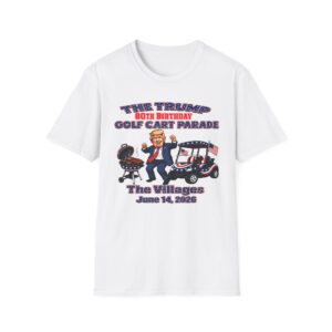 🛺 THE OFFICIAL TRUMP 80TH BIRTHDAY GOLF CART PARADE SHIRT 🛺