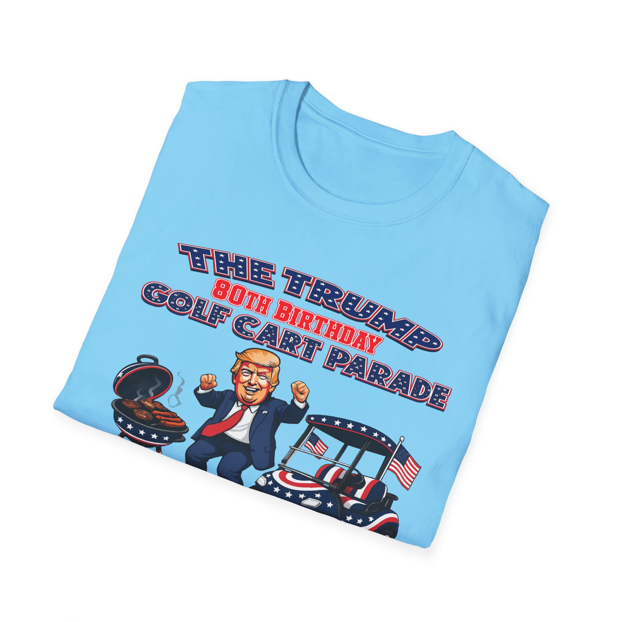 🛺 THE OFFICIAL TRUMP 80TH BIRTHDAY GOLF CART PARADE SHIRT 🛺 - Image 11