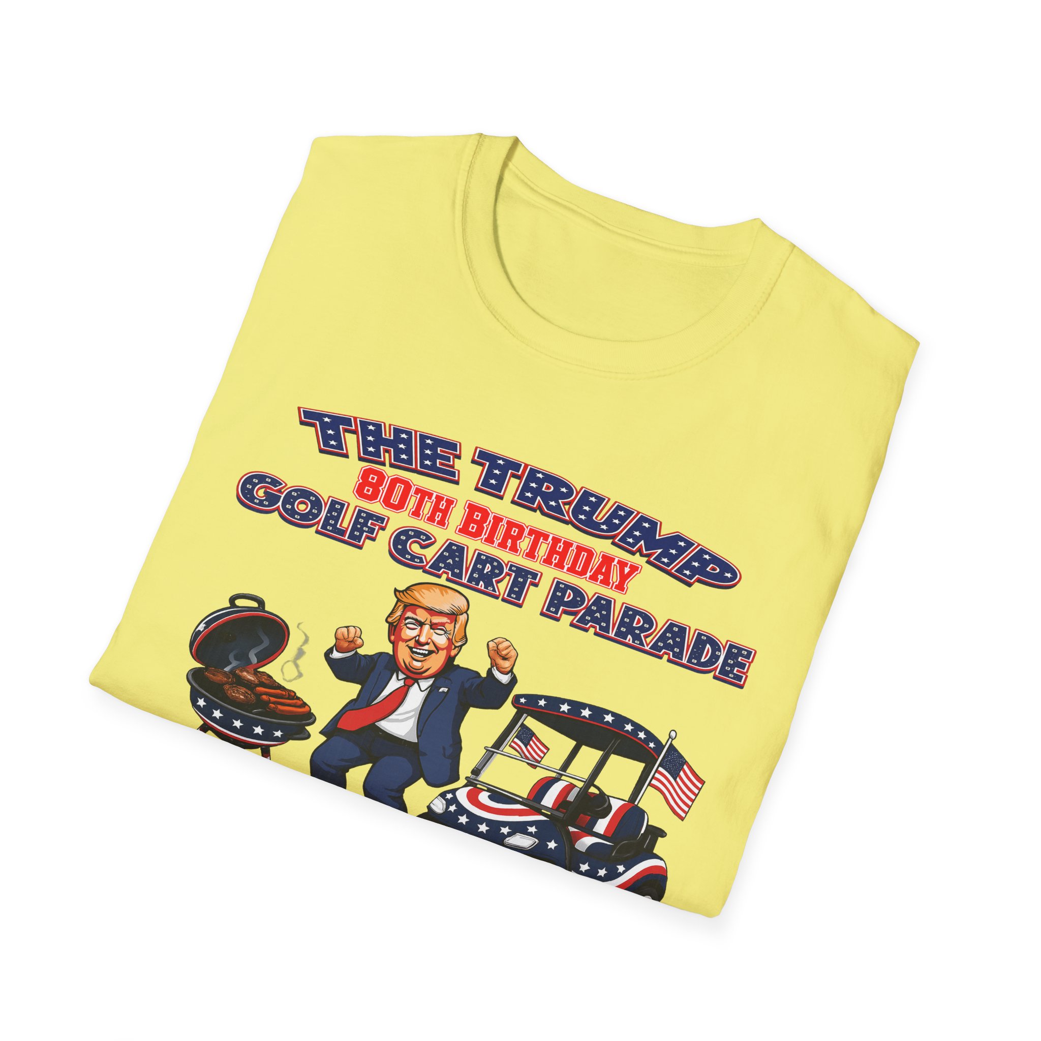 🛺 THE OFFICIAL TRUMP 80TH BIRTHDAY GOLF CART PARADE SHIRT 🛺 - Image 8