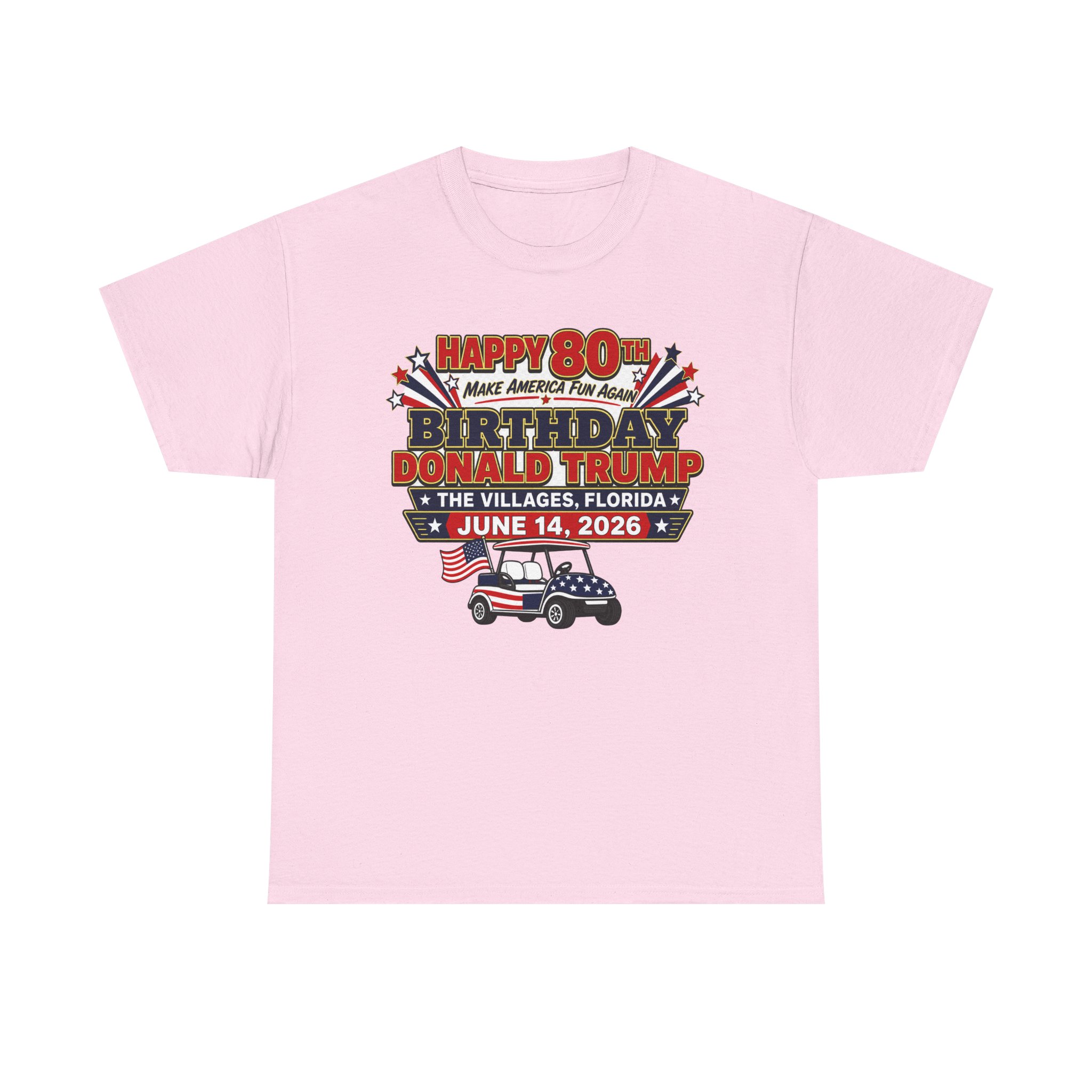 🎉 HAPPY 80TH, MR. PRESIDENT! | Trump Birthday Parade Tee for Golf Cart Legends, BBQ Patriots & The Villages Party Crew 🎉 - Image 16