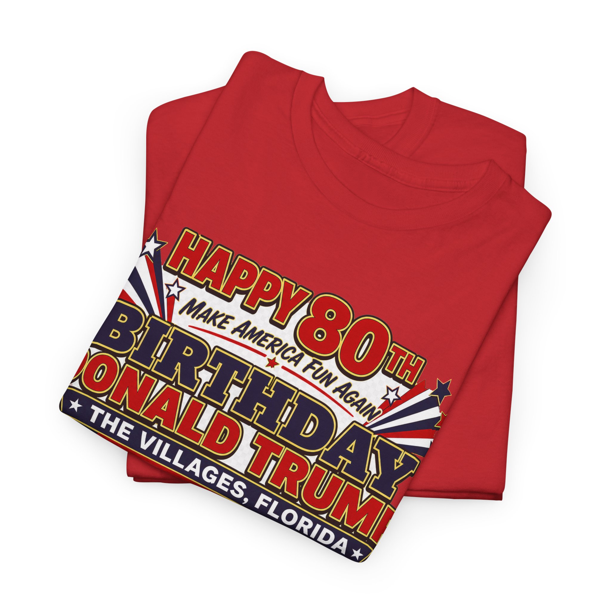 🎉 HAPPY 80TH, MR. PRESIDENT! | Trump Birthday Parade Tee for Golf Cart Legends, BBQ Patriots & The Villages Party Crew 🎉 - Image 3