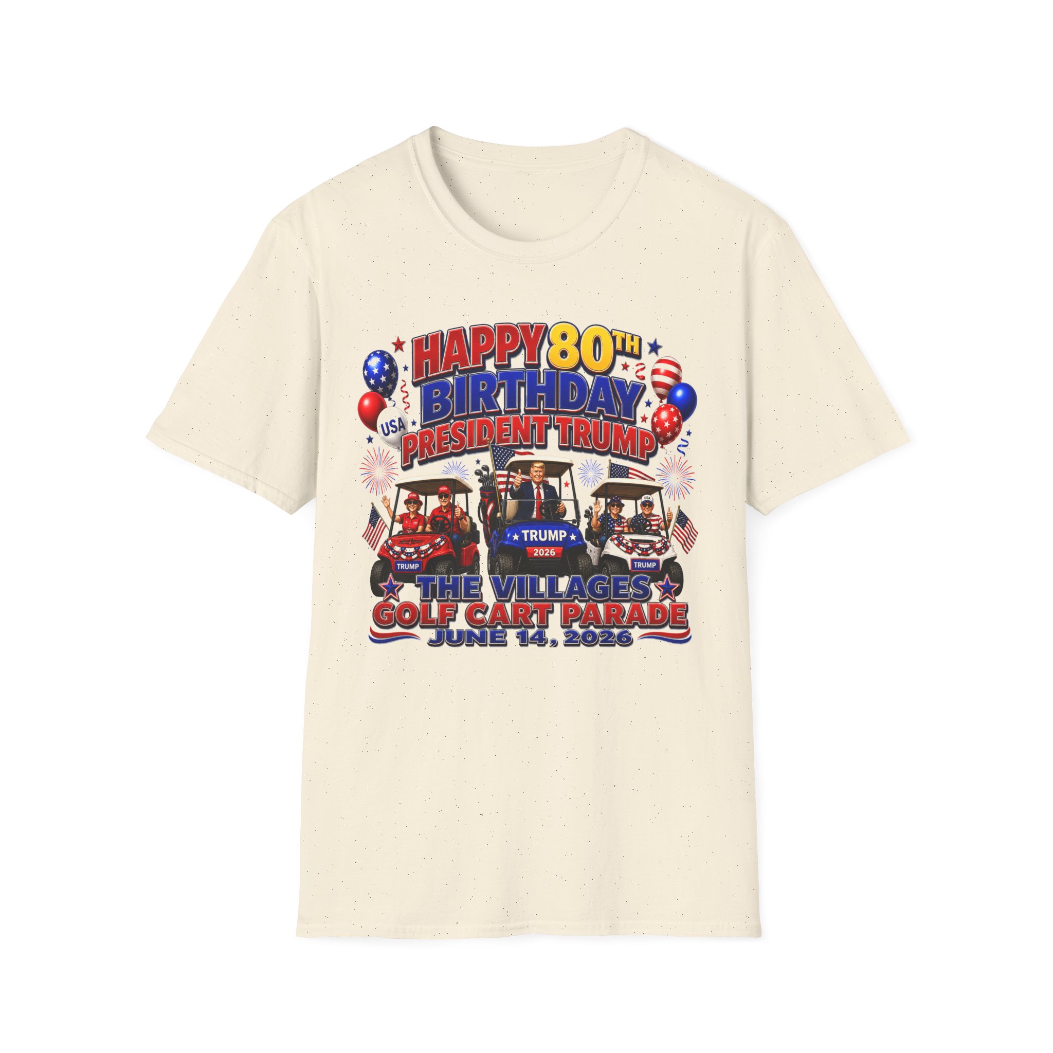 Happy 80th Birthday President Trump Shirt 🇺🇸 | Villages Golf Cart Parade 2026 Tee | June 14 Event Shirt | Patriotic USA Trump Shirt | FREE SHIPPING - Image 7