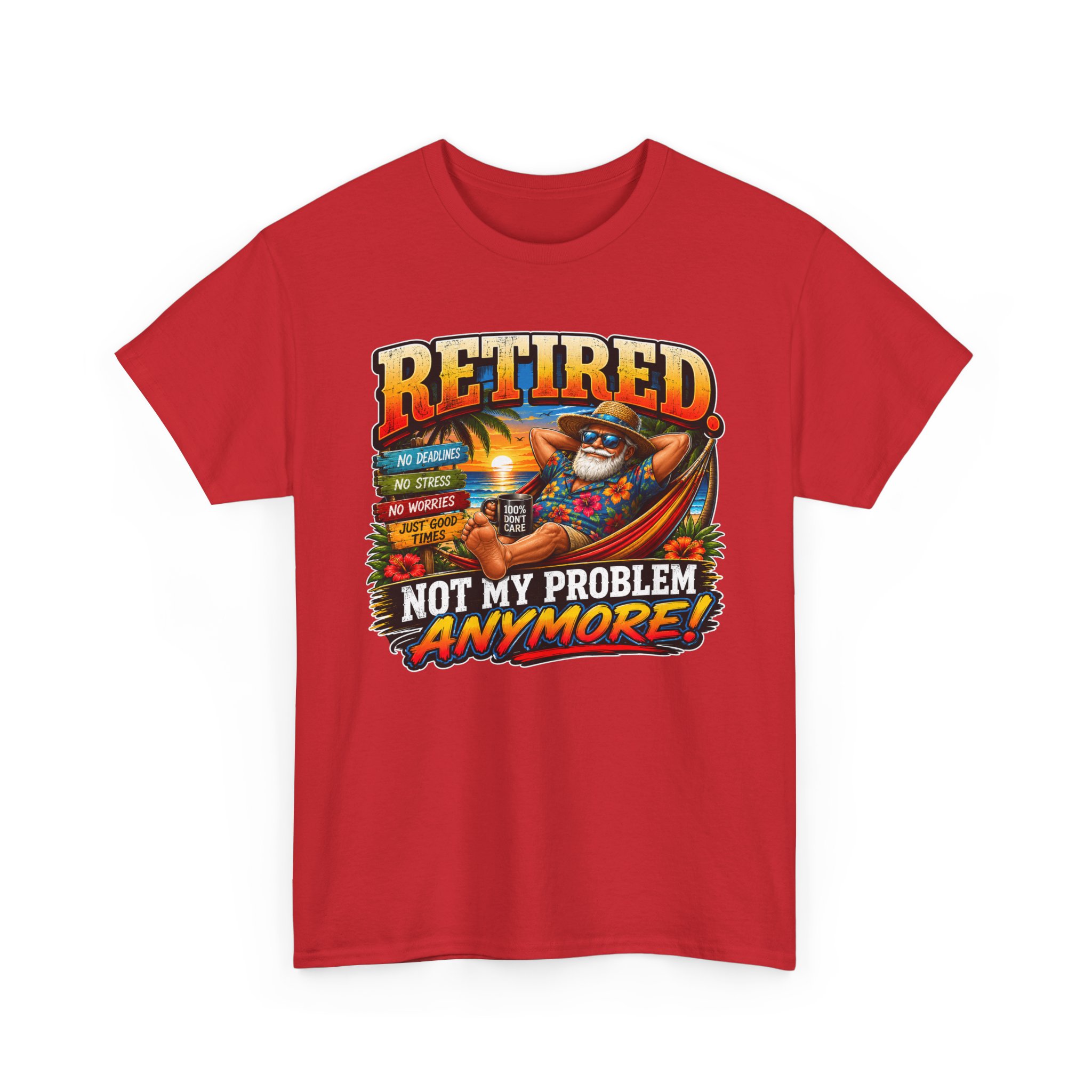 Retired. Not My Problem Anymore™ | Funny Retirement T-Shirt | SassyUSA Exclusive - Image 16