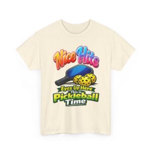 ๐๐ Nice Hits!โข Eyes Up Here Pickleball T-Shirt | Funny Women's Pickleball Tee | Summer of Pickleball | FREE Shipping ๐บ๐ธ