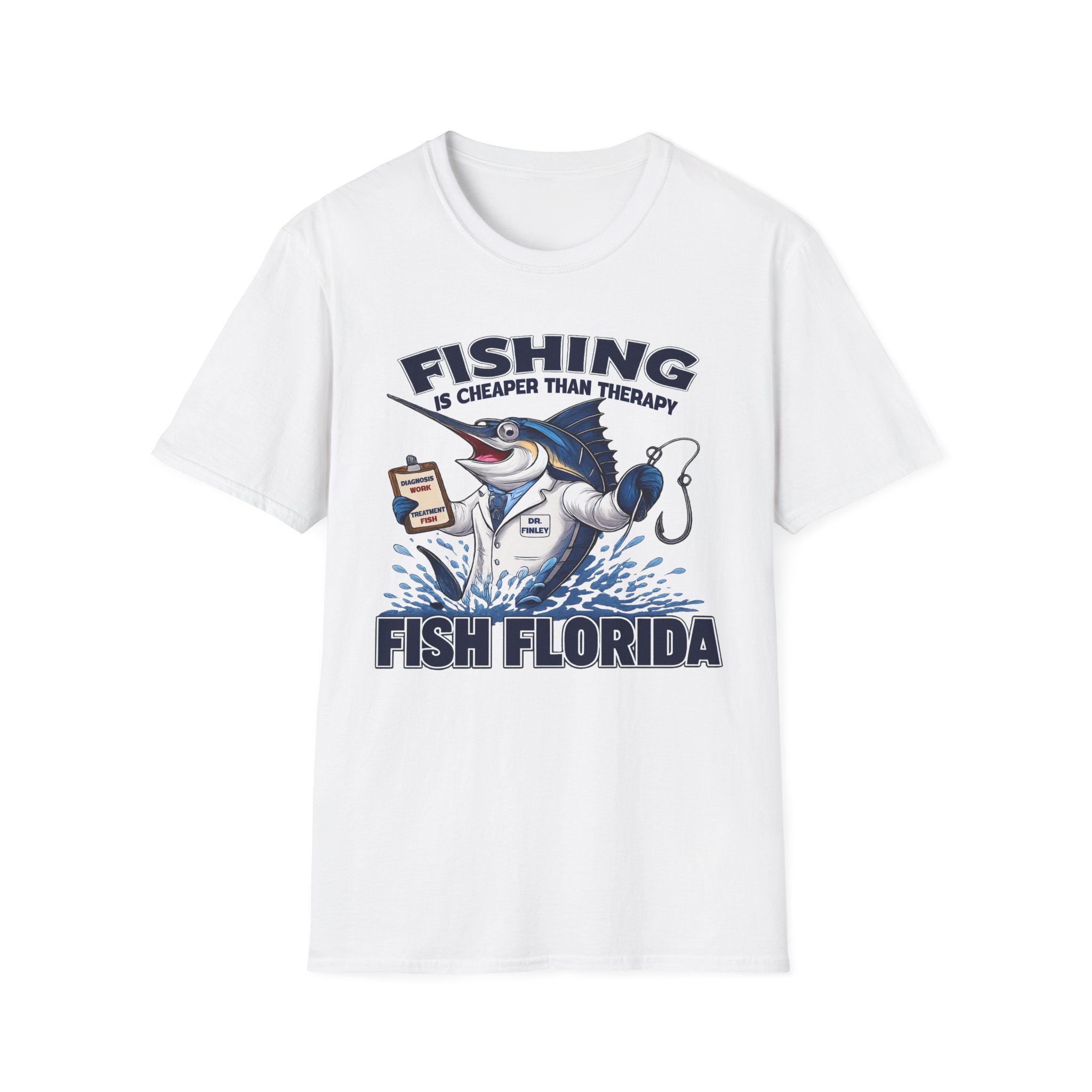 Fishing Is Cheaper Than Therapy Shirt | Funny Florida Fishing T-Shirt | Dr. Finley Marlin Fisherman Tee | Fish Florida Gift for Anglers