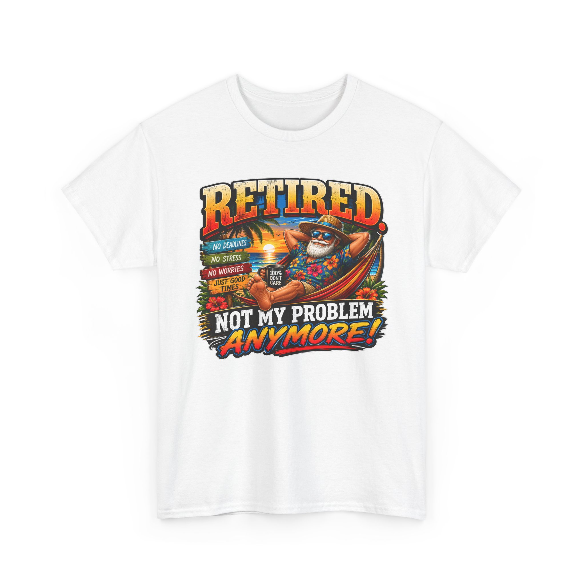 Retired. Not My Problem Anymore™ | Funny Retirement T-Shirt | SassyUSA Exclusive - Image 4