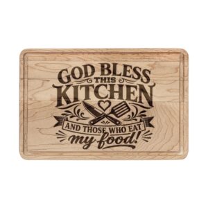 God Bless This Kitchen... and Those Who Eat My Food!™ Engraved Wooden Cutting Board